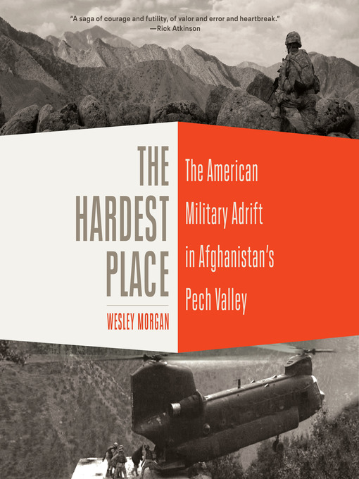 Title details for The Hardest Place by Wesley Morgan - Wait list